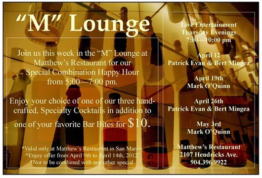 Matthew's Restaurant "M" Lounge Specials.